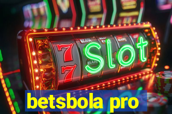 betsbola pro